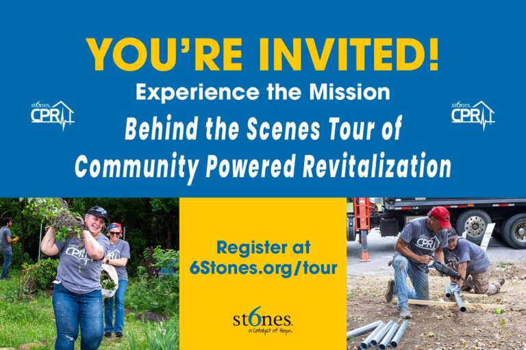 You’re Invited graphic for a 6 Stones Behind the Scenes Tour of Community Powered Revitalization (CPR), featuring volunteers working outdoors and a registration callout for 6Stones.org/tour.
